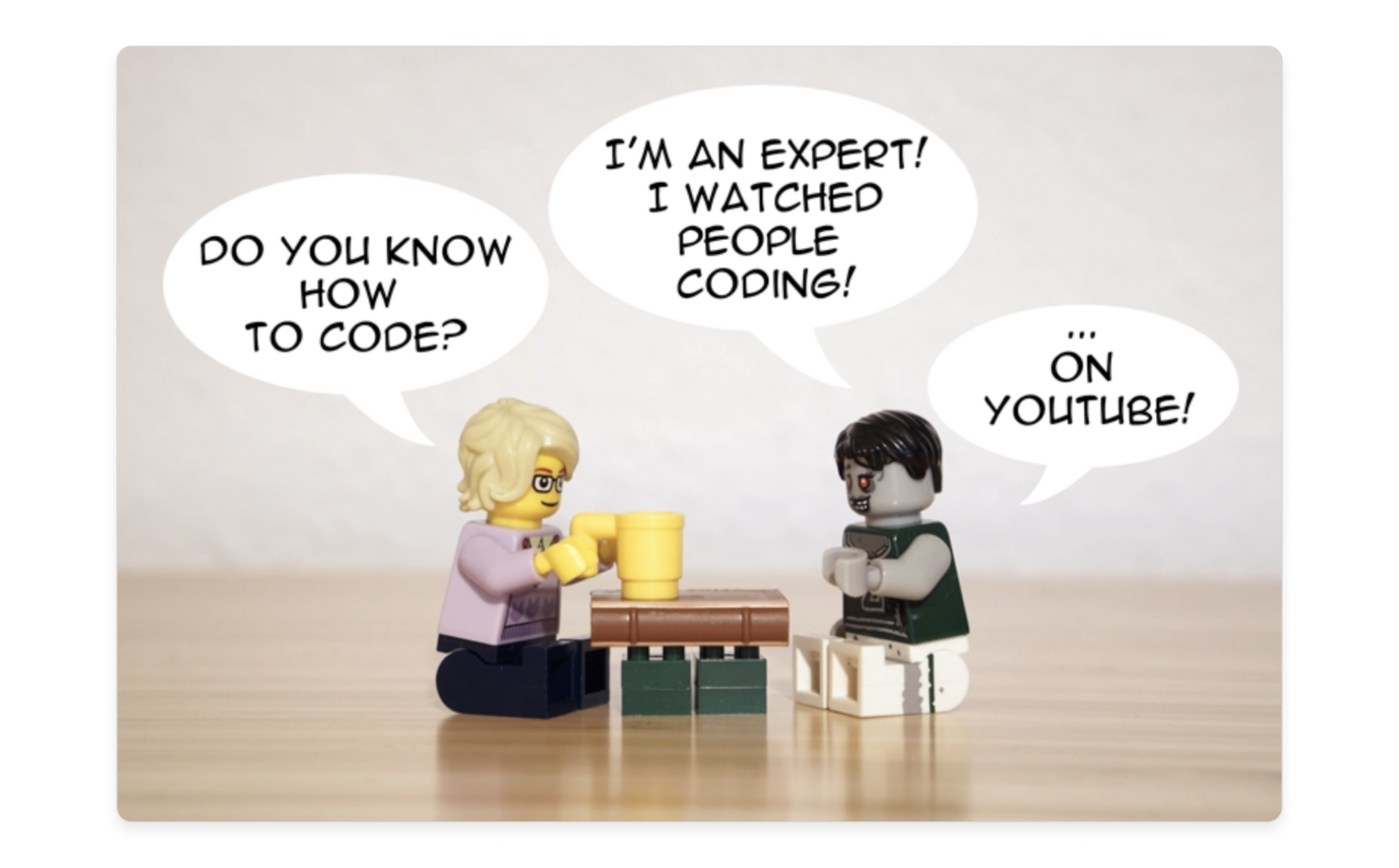 I'm gonna do it, I'm gonna learn to code - are you though?